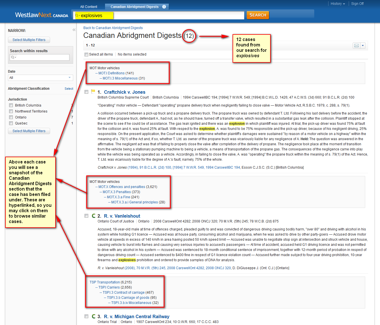 There are 12 transportation-related cases from our search for explosives. Above each case you will see a snapshot of the Canadian Abridgment Digests section that the case has been filed under. These are hyperlinked, so you may click on them to browse similar cases. 