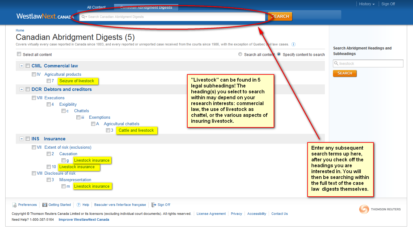 Livestock can be found under 5 legal subheadings! The headings you select to search within may depend on your research interests: commercial law, the use of livestock as chattel, or the various aspects of insuring livestock. After you check off the headings you are interested in, enter any subsequent search terms in the upper search bar.  You will then be searching within the full text of the case law digests themselves. 