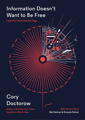 Cover of Cory Doctorow's book Information Doesn't Want to be Free