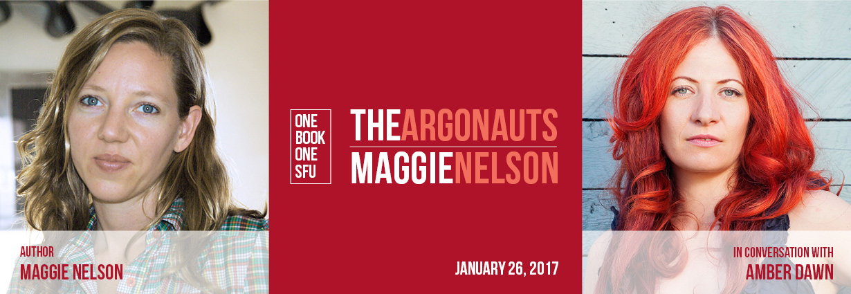 The Argonauts by Maggie Nelson; author Maggie Nelson in conversation with Amber Dawn