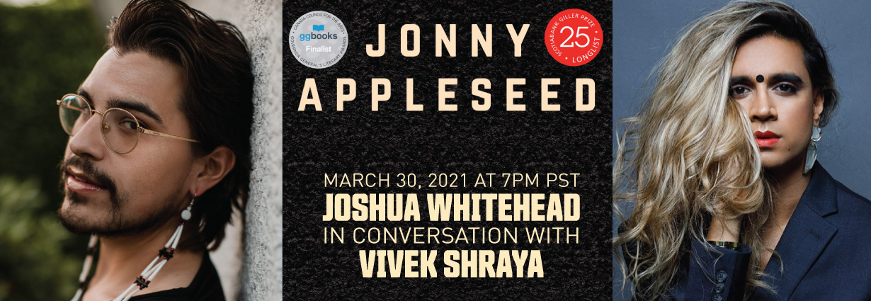 Photos of Joshua Whitehead and Vivek Shraya flanking the cover of Jonny Appleseed.
