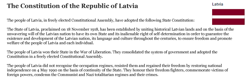 Sample Image of a Constitution from the Republic of Latvia: The people of Latvia, in freely elected Constitutional Assemly, have adopted the following State Constitution...." etc., and an image of the Latvian flag.