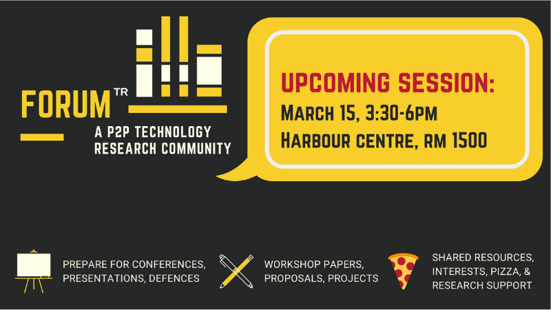 ForumTR is a peer to peer technology research community Next Tech Forum session will be held March 15th, 3:30-6PM, Room 1500, Harbour Centre