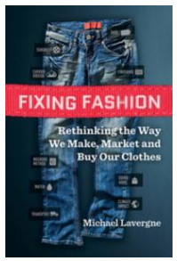 Book cover: Fixing Fashion: Rethinking the way we make, market, and buy our clothes