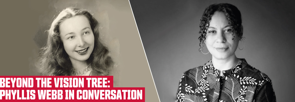 Web banner for the exhibit, featuring a photograph of Phyllis Webb from 1948, and a headshot of Cecily Nicholson