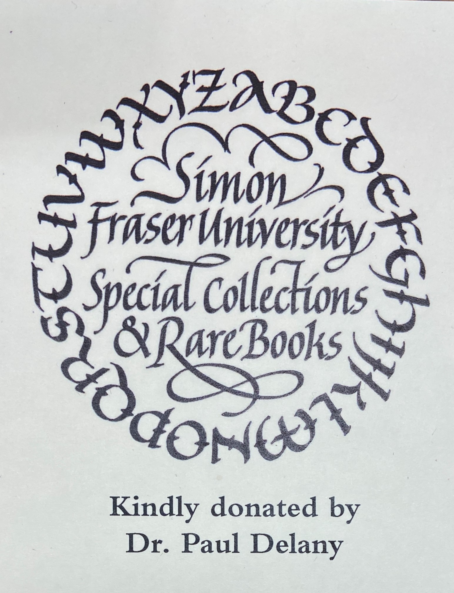 Simon Fraser University Special Collections and Rare Books book plate, bearing Paul Delany's donor information