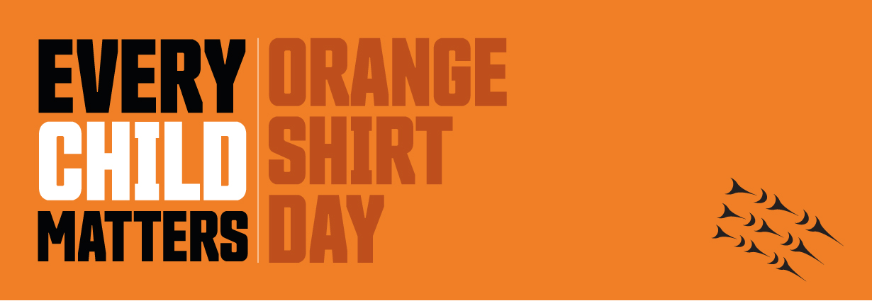 Orange Shirt Day Every child matters: Orange Shirt Day