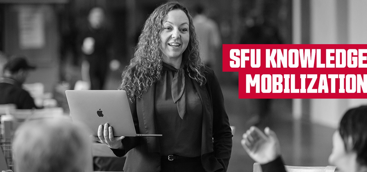 SFU Knowledge Mobilization
