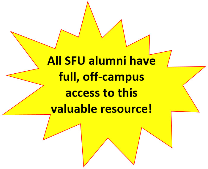 Yellow star with text: "All SFU alumni have full, off-campus access to this valuable resource!"