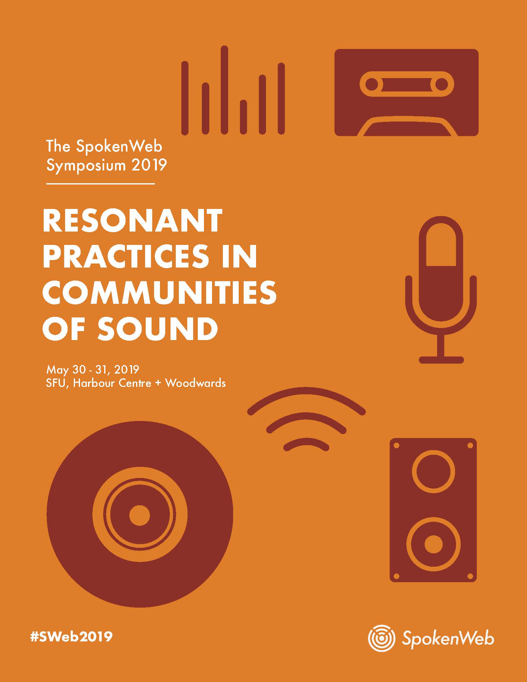 SpokenWeb 2019 Symposium: Resonant Practices in Communities of Sound