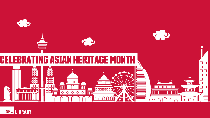 Celebrating Asian Heritage Month