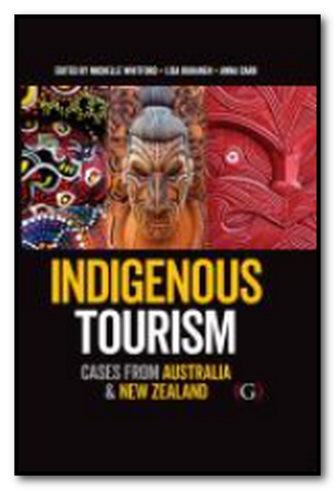 Book cover of SFU Library ebook: Indigenous Tourism: Cases from Australia & New Zealand