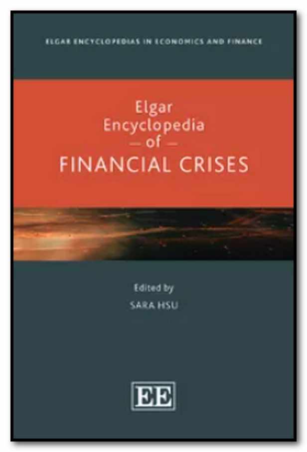 Cover of the ebook: Elgar Encyclopedia of Financial Crises.